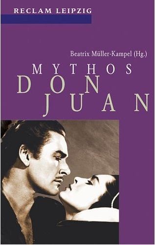 Müller-Kampel, Beatrice: Mythos Don Juan