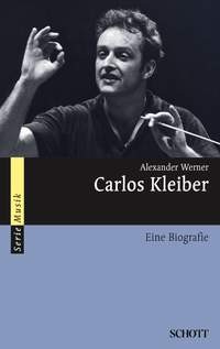 Werner, Alexander: Carlos Kleiber