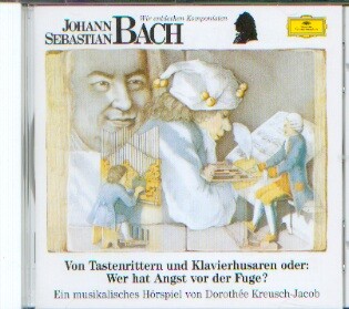 Wir entdecken Komponisten: Johann Sebastian Bach I - CD