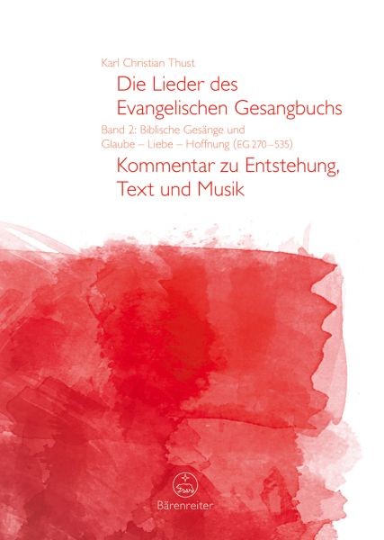 Thust, Karl Christian: Die Lieder des Evangelischen Gesangbuchs, Band 2