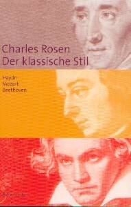 Rosen, Charles: Der klassische Stil