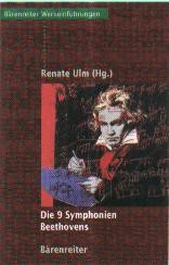 Ulm, Renate (Hg.): Die 9 Symphonien Beethovens