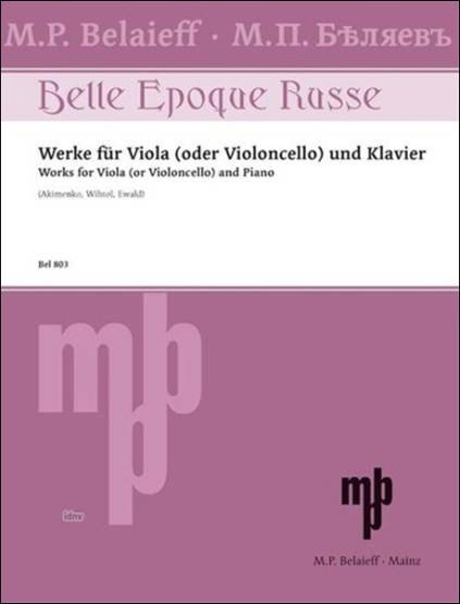 Belle Epoque Russe: Werke für Viola (oder Violoncello) und Klavier