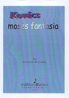 Kovacs,: Moses Fantasia