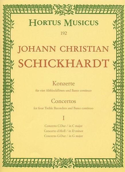 Schickhardt, Johann Christian: Konzerte für vier Altblockflöten und Basso continuo. Heft 1