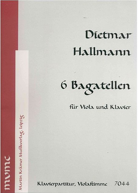 Hallmann, Dietmar: 6 Bagatellen