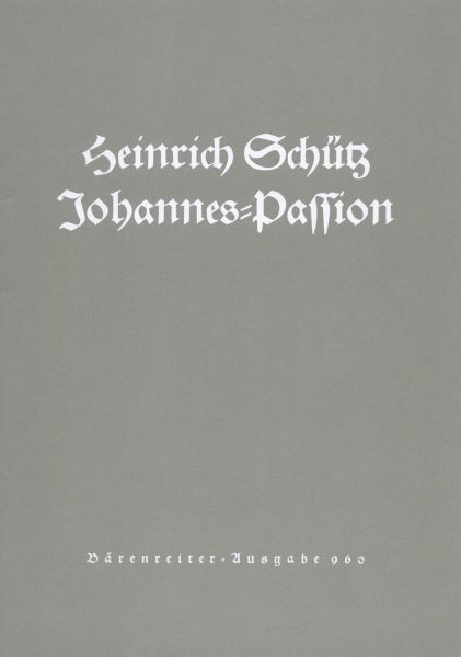 Johannes-Passion - Schütz, Heinrich