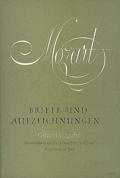 Briefe und Aufzeichnungen. Band 1-4 - Mozart, Wolfgang Amadeus (1756-1791)