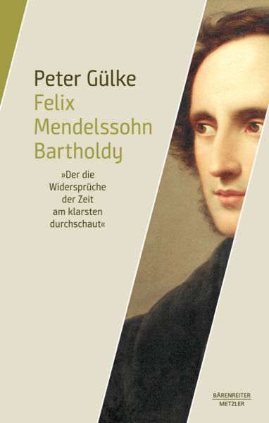 Felix Mendelssohn Bartholdy - Gülke, Peter